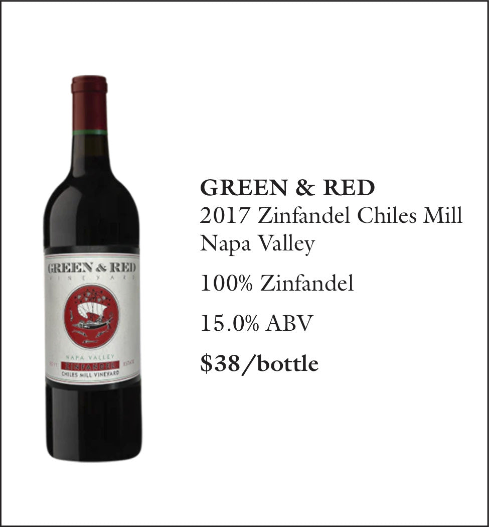 2017 Green & Red Zinfandel Chiles Mill