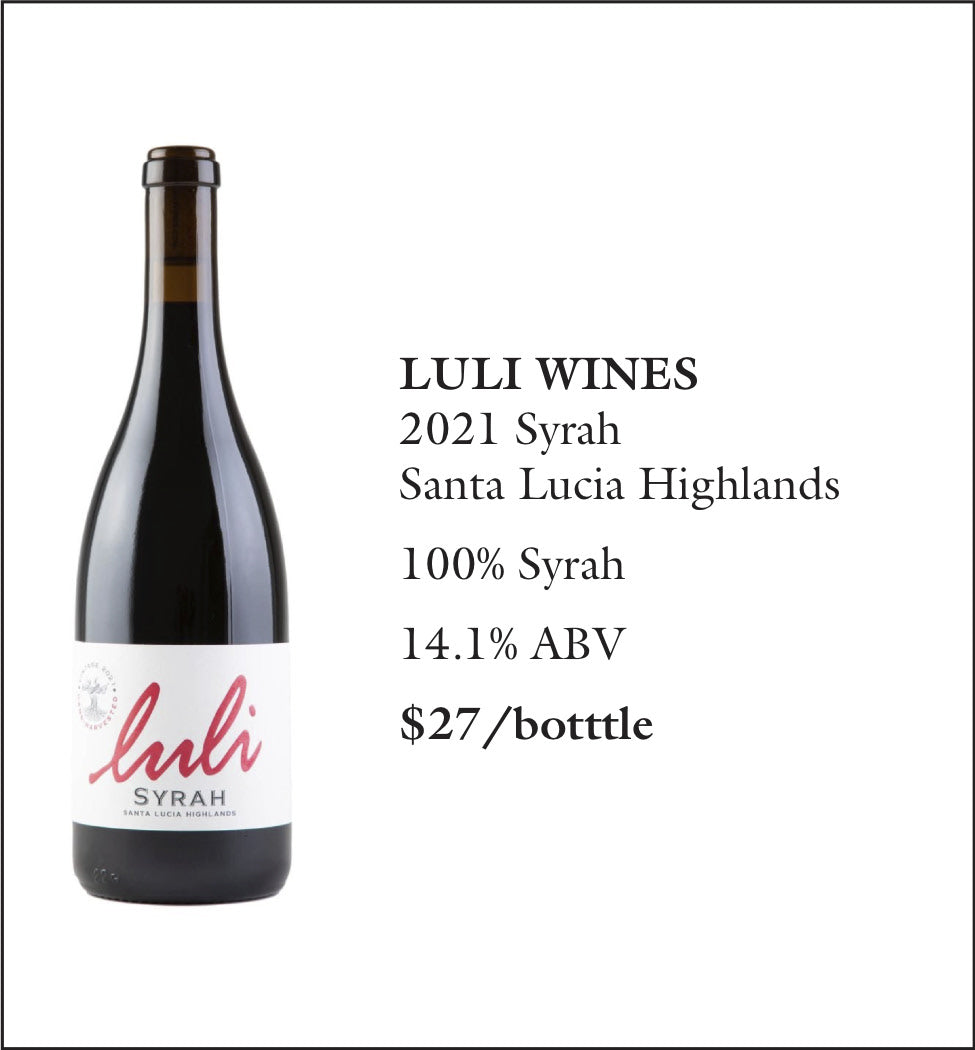 2021 Luli Syrah Santa Lucia Highlands