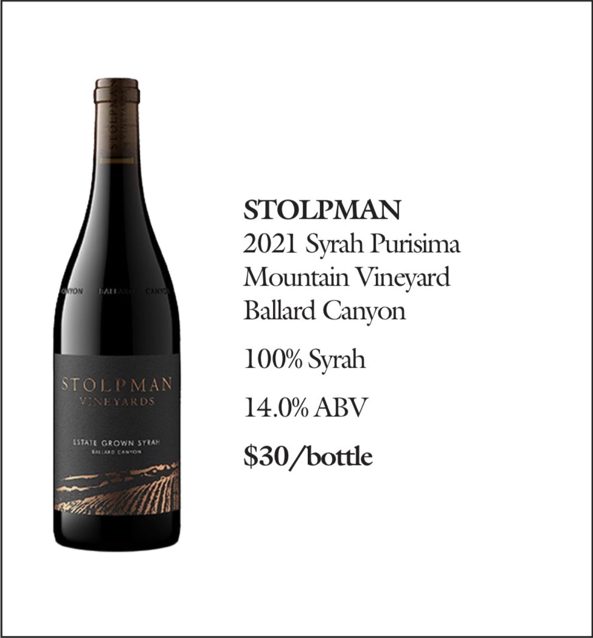 2021 Stolpman Estate Syrah